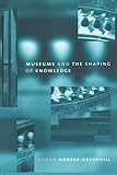 Image de Museums and the Shaping of Knowledge (Heritage: Care-preservation-management)