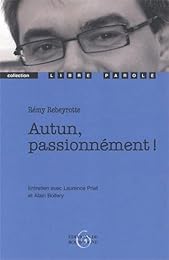 Autun, passionnément !