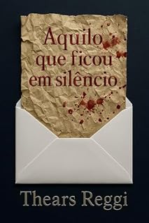 Livro Aquilo que ficou em silêncio