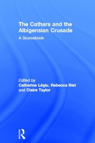 The Cathars and the Albigensian Crusade: A Sourcebook libro
