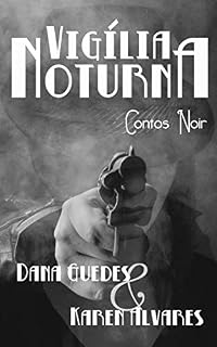 Livro Vigília Noturna: Contos Noir
