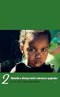 Livro 2. Quando a Criança Recém Começou a Gaguejar: Gagueira Infantil - Conversa com Adultos