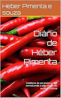 Livro Diário de Héber Pimenta: Cotidiano de um jovem quase normal,onde a saga do garoto autista continua