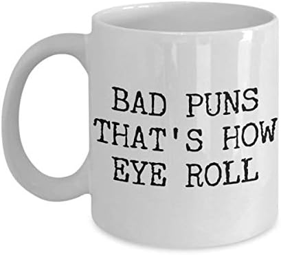 XIEXING Strong Stability Durable Bad Puns That's How Eye Roll Mug Ceramic Coffee Cup Gifts