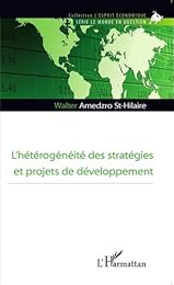 L' hétérogénéité des stratégies et projets de développement