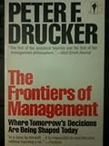 The Frontiers of Management, Drucker, Peter F., 0060971118