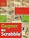 Gagner au Scrabble by 