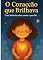 Livro O coração que brilhava