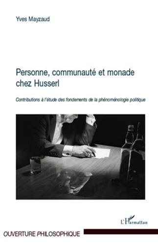 Personne, communauté et monade chez Husserl