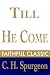 Till He Come (C. H. Spurgeon Collection Book 3) by Charles H. Spurgeon
