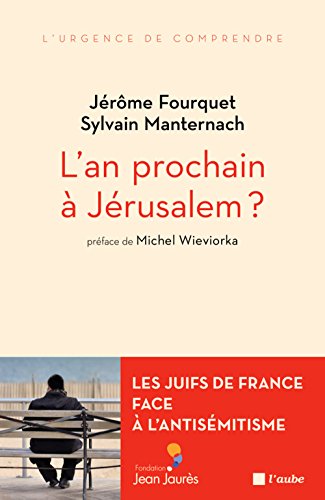 L' an prochain à Jérusalem ?