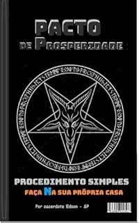 Livro Pacto de prosperidade com Lúcifer – : Excuto trabalho de prosperidade sem a necessidade de um pacto. Detalhes da descrição.