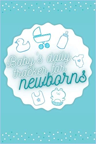 Written By Little Humans Logs Babys Daily Tracker For Newborns Logbook To Record Feeding Sleep Naps Tummy Time Diapers Meds Vits Misc Mood And Activities Perfect For New Moms Nannies Pdf