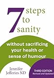 7 Steps to Sanity by 