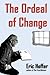 The Ordeal of Change
