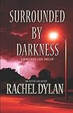 Surrounded by Darkness (Windy Ridge Legal Thriller)