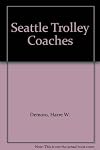 Seattle Trolley Coaches; Interurbans Special 54