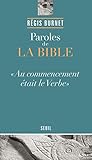 Paroles de la Bible (RELIGION) (French Edition) by