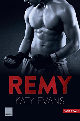 Remy (Saga Real 3) (Spanish Edition) Remy (Saga Real 3) (Spanish Edition)