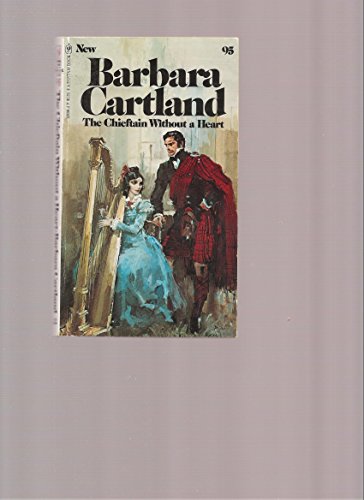 The Chieftain Without a Heart (Barbara Cartland, 95)