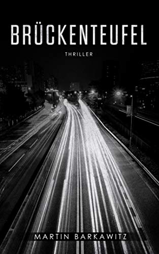 FREE Brückenteufel: Thriller (German Edition)<br />RAR