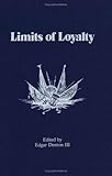 Book cover for Limits of Loyalty