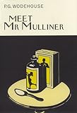 "Meet Mr Mulliner (Everyman Wodehouse)" av Sir P G Wodehouse