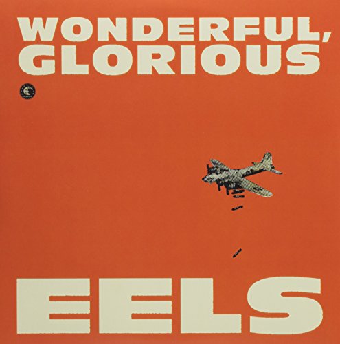 Eels - Wonderful, Glorious [double 10