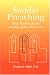 Sunday Preaching: Brief Homilies for the Sundays of the Three Cycles by 