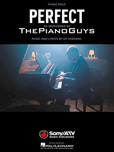 The Piano Guys - Perfect - PIANO SOLO Sheet Music Single (Ed Sheeran Song)