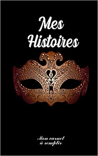 Amazon Fr Mes Histoires Mon Carnet A Remplir Journal Intime Ou Vous Pourrez Ecrire En Toute Intimite Vos Journees Et Vos Emotions 101 Pages 12 7 X 20 32 Cm Mes Histoires Editions Livres