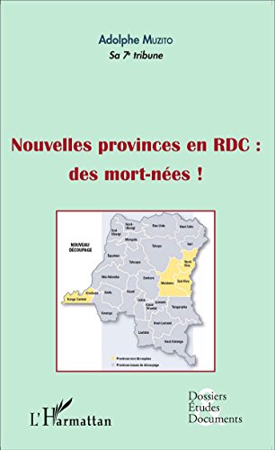 Nouvelles provinces en RDC, des mort-nées !