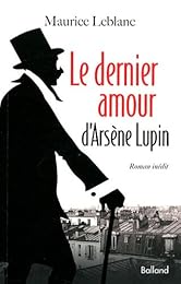 Le dernier amour d'Arsène Lupin