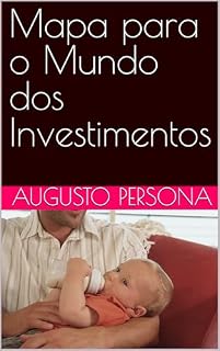 Livro Mapa para o Mundo dos Investimentos