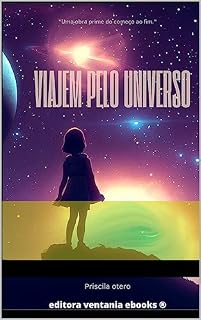 Livro Viajem pelo Universo: Uma obra prime do começo ao fim