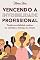 Livro Vencendo a invisibilidade profissional: descubra sua identidade, construa sua autonomia e alavanque sua carreira