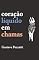 Livro Coração líquido em chamas