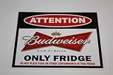 Attention Budweiser Beer Fridge Decal SIZE: 4.35x3,5