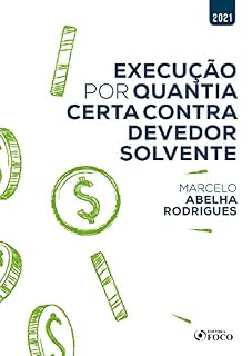 Livro Execução por quantia certa contra devedor solvente