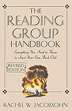 The Reading Group Handbook: Everything You Need to Know to Start Your Own Book Club by Rachel W. Jacobsohn