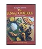 Bengal Cookbook: Bangla Ranna (Second Revised Edition)