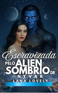 Livro Escravizada Pelo Alien Sombrio de Nyvar