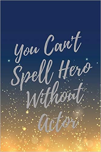 Get You Can T Spell Hero Without Actor Super Actor Inspirational Free Wallpaper You Can T Spell Hero Without Actor Super Actor Inspirational For iPhone Free