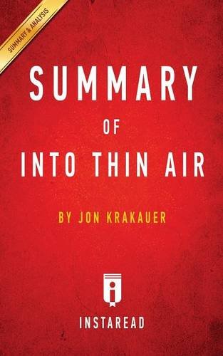 Download Summary of Into Thin Air: By Jon Krakauer - Includes Analysis