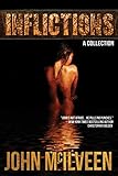 Inflictions by John McIlveen, Christoper Golden