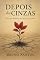 Livro Depois das Cinzas: A fé que floresce no meio da perda