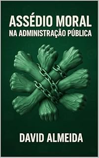 Livro Assédio Moral na Administração Pública