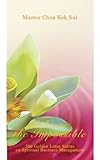 Achieve the Impossible (The Golden Lotus Sutra on the Science of Prosperity and Spiritual Business Management)
