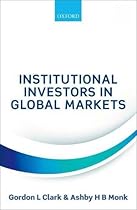 Institutional Investors in Global Markets Institutional Investors in Global Markets