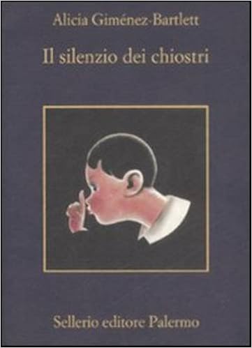 Alicia Gimenez-Bartlett - Il silenzio dei chiostri (2009)